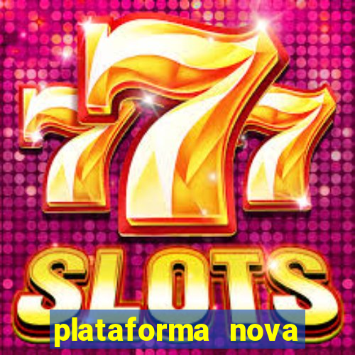 plataforma nova deposito 5 reais